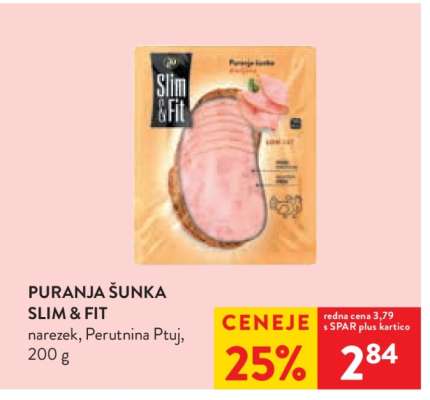 PURANJA ŠUNKA SLIM & FIT