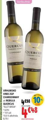 VRHUNSKO VINO ZGP CHARDONNAY ali REBULA QUERCUS