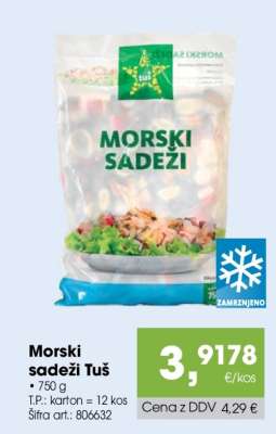 Morski sadeži Tuš