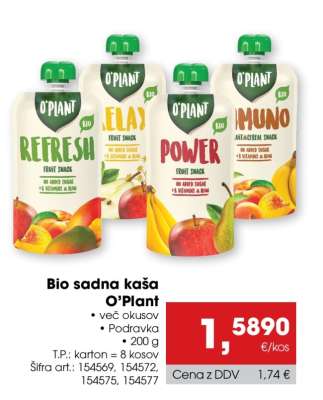 BIO SADNA KAŠA O'PLANT