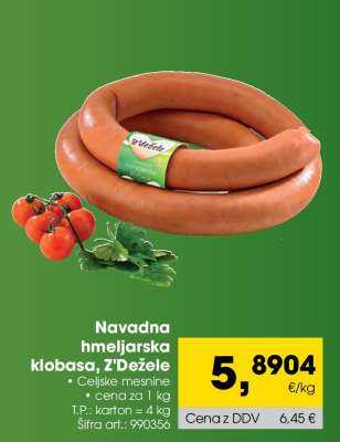 Navadna hmeljarska klobasa, Z'Dežele