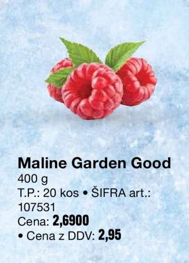 Maline Garden Good