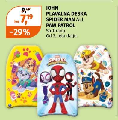 JOHN PLAVALNA DESKA SPIDER MAN ALI PAW PATROL