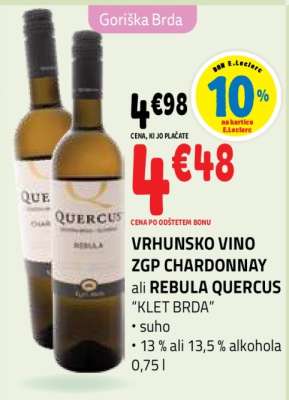 VRHUNSKO VINO ZGP CHARDONNAY ali REBULA QUERCUS