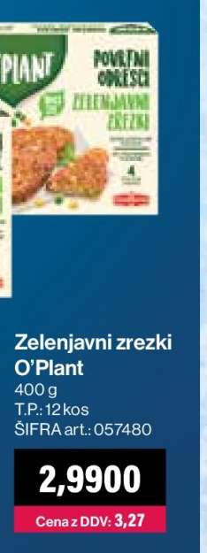 ZELENJAVNI ZREZKI O'PLANT