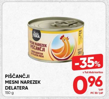 PIŠČANČJI MESNI NAREZEK DELATERA
