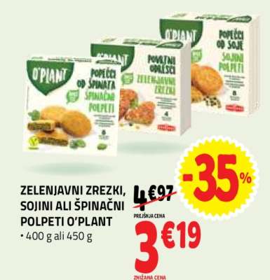 ZELENJAVNI ZREZKI, SOJINI ALI ŠPINAČNI POLPETI O'PLANT