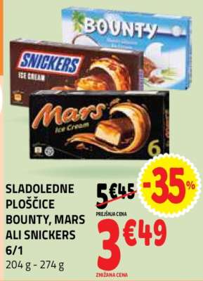 SLADOLEDNE PLOŠČICE BOUNTY, MARS ALI SNICKERS 6/1