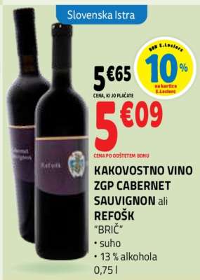 KAKOVOSTNO VINO ZGP CABERNET SAUVIGNON ali REFOŠK