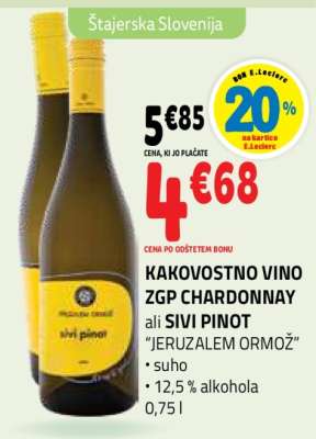 KAKOVOSTNO VINO ZGP CHARDONNAY ali SIVI PINOT