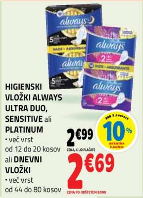 Higienski vložki Always Ultra Duo, Sensitive ali Platinum