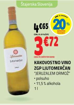 Kakovostno vino ZGP Ljutomerčan 'Jeruzalem Ormož'