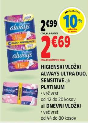 Higienski vložki Always Ultra Duo, Sensitive ali Platinum