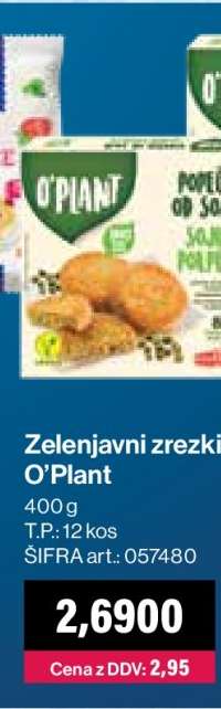 ZELENJAVNI ZREZKI O'PLANT