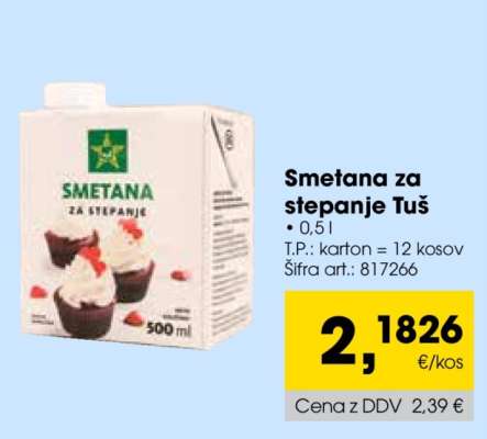 Smetana za stepanje Tuš