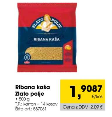RIBANA KAŠA ZLATO POLJE