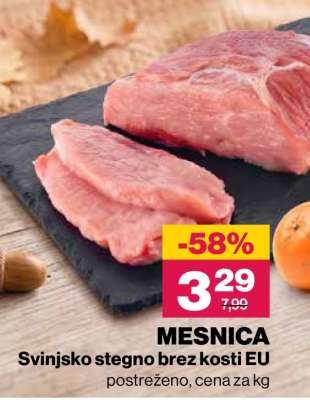 MESNICA Svinjsko stegno brez kosti EU