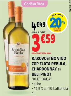 KAKOVOSTNO VINO ZGP ZLATA REBULA, CHARDONNAY ali BELI PINOT