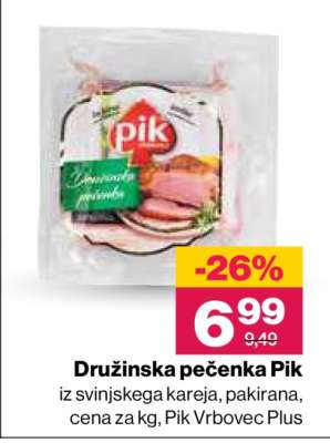 Družinska pečenka Pik