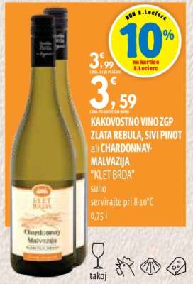 KAKOVOSTNO VINO ZGP ZLATA REBULA, SIVI PINOT ali CHARDONNAY-MALVAZIJA "KLET BRDA"
