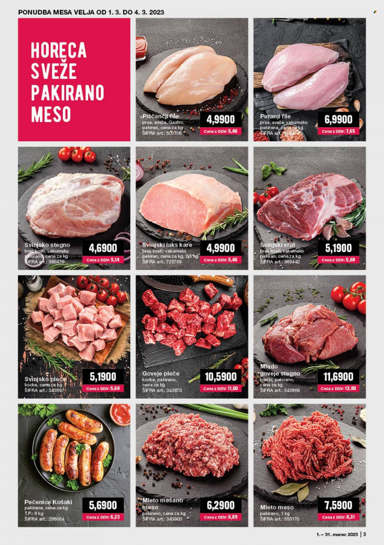Mercator Cash & Carry katalog - 1.3.2023 - 31.3.2023 - Ponudba izdelkov - piščančji file, puranji file, stegno, puranje meso, piščančje meso, goveje meso, pleče, goveje stegno, goveje pleče, mleto meso, mleto mešano meso, kare, svinjski vrat brez kosti, svinjski vrat, svinjsko pleče, svinjsko stegno, svinjsko meso. Stran 3.