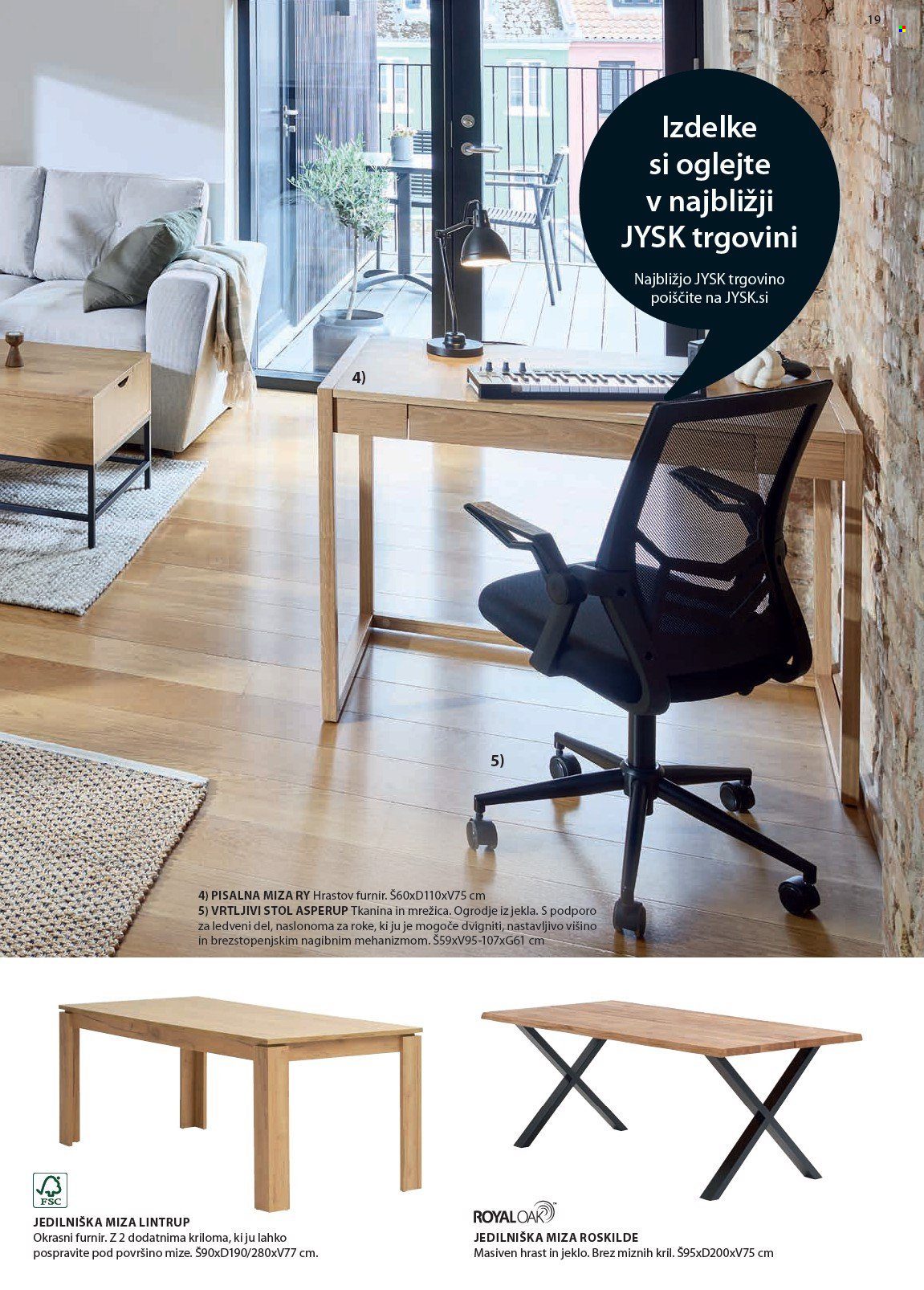 thumbnail - JYSK katalog - Ponudba izdelkov - miza, pisalna miza, stol, pisarniški stol, jedilniška miza. Stran 20.