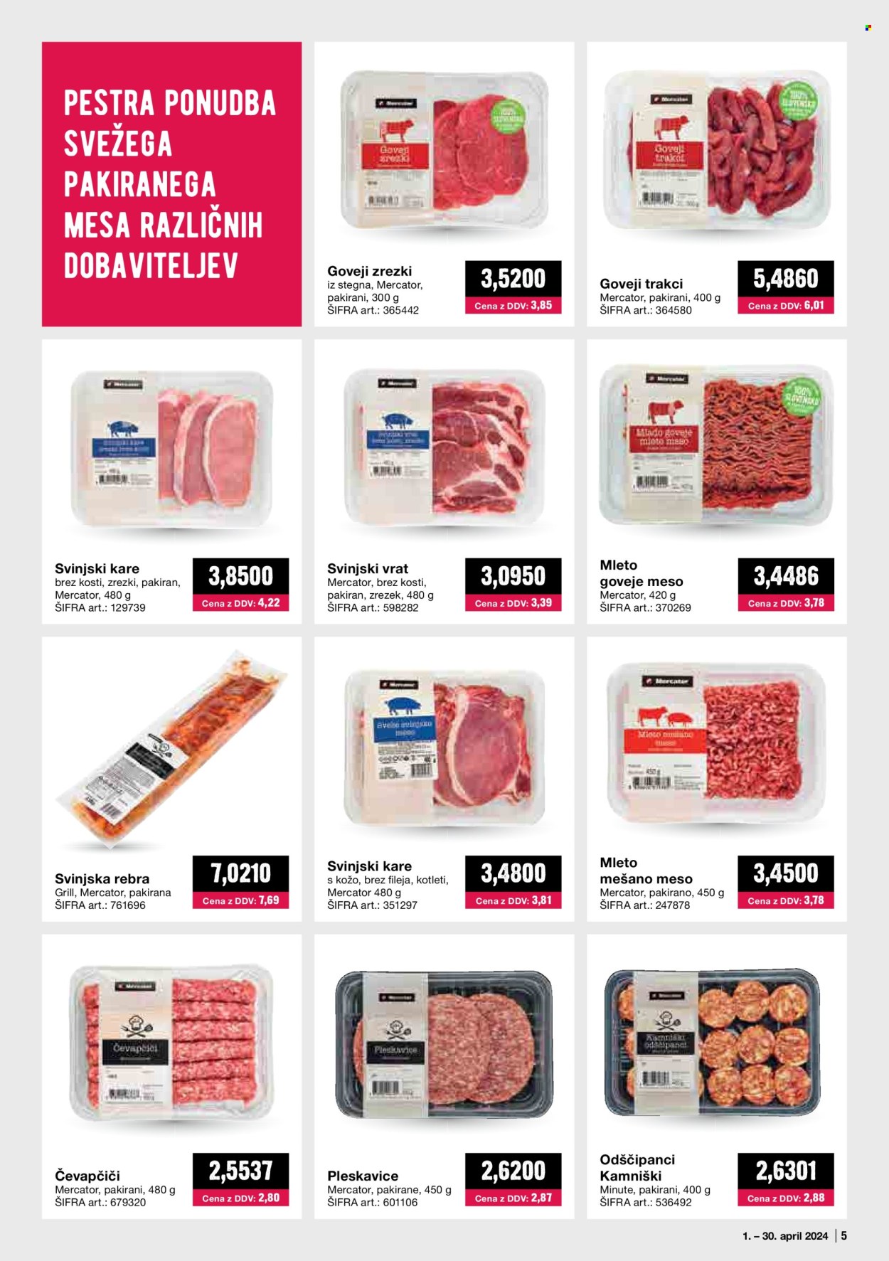 thumbnail - Mercator Cash & Carry katalog - 1.4.2024 - 30.4.2024 - Ponudba izdelkov - stegno, goveje meso, rebra, čevapčiči, mleto meso, mleto mešano meso, pleskavice, kare, svinjska rebra, svinjski kare, svinjski vrat, svinjsko meso, grill. Stran 5.